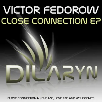 Close Connection EP by Victor Fedorow