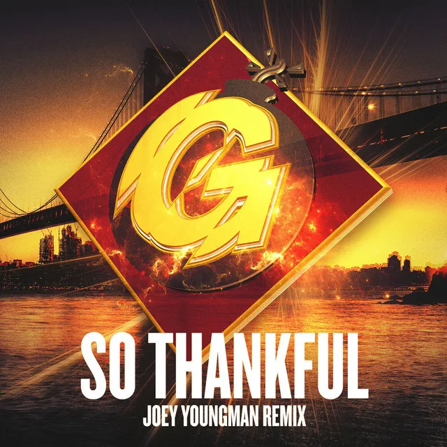 So Thankful - Joey Youngman Remix