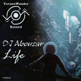 Life by DJ Abouzar