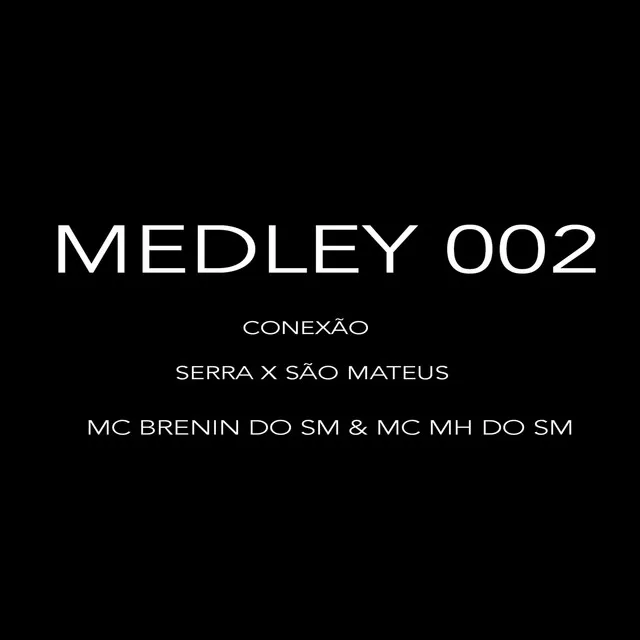 MEDLEY 002