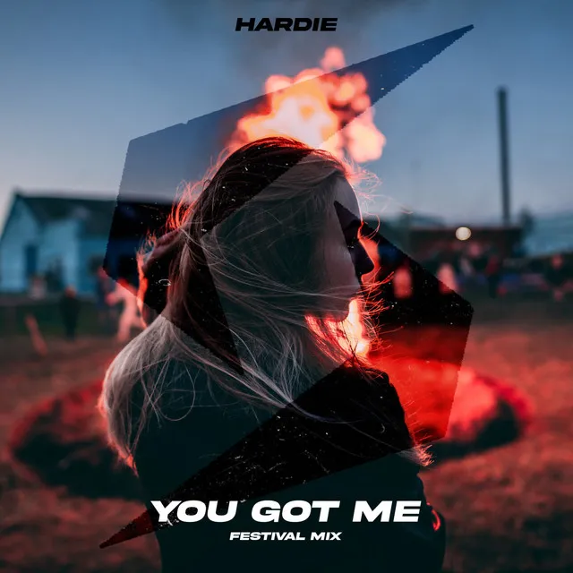 You Got Me - Festival Mix