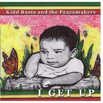 I Get Up by Kidd Rasta & The Peacemakers