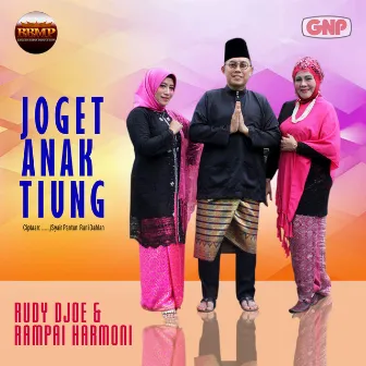 Joget Anak Tiung by Rudy Djoe