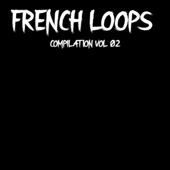 French.Loops Compilation Vol O2 by Fhase 87