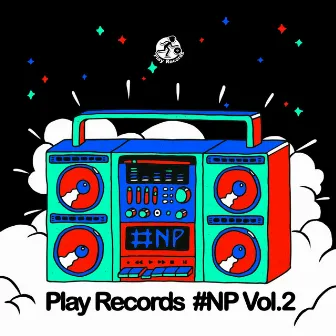 Play Records #NP, Vol. 2 by Tiger & Dragon