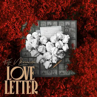 Love Letter by Kofi Nkrumah