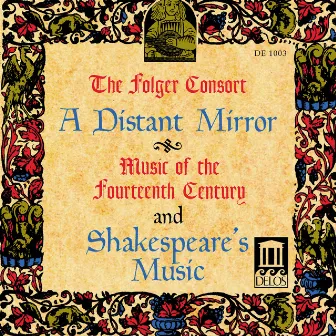 Chamber Music (14Th Century) (A Distant Mirror) by Folger Consort