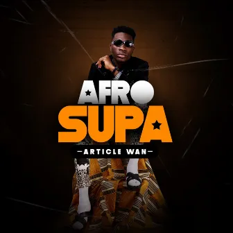 Afro Supa by Article Wan