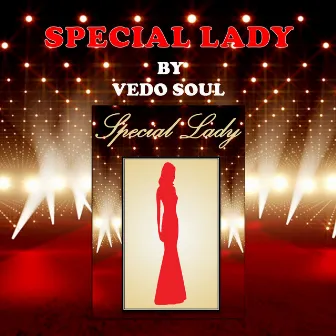 Special Lady by Vedo Soul