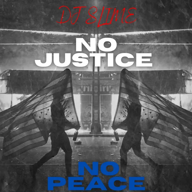 No Justice No Peace