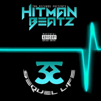 Sequel Life by Hitman Beatz