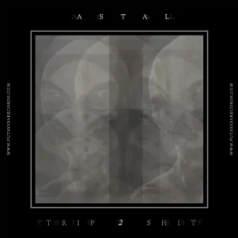 Trip 2 Shit by Astal