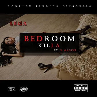 Bedroom Killa by Lega