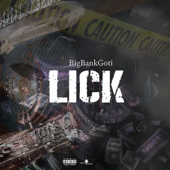 Lick by BigBankGoti