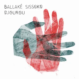 Djourou by Ballaké Sissoko