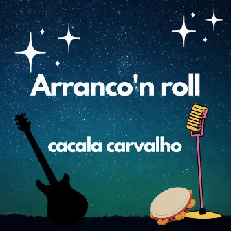 Arranco'n Roll by Cacala Carvalho