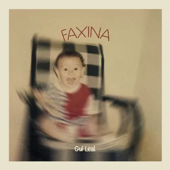 Faxina by Gui Leal