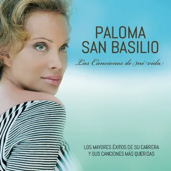 Las canciones de mi vida by Paloma San Basilio