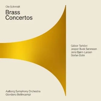 Ole Schmidt: Brass Concertos by Jens Bjorn-Larsen