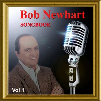 Songbook Vol. 1 by Bob Newhart