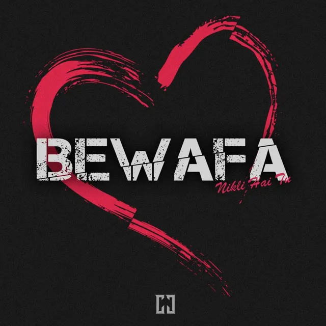 Bewafa - Nikli Hai Tu