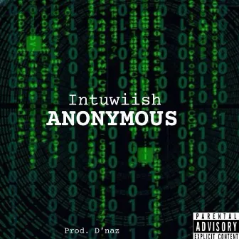 Anonymous by Intuwiish