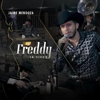 El Freddy (En Vivo) by Jaime Mendoza