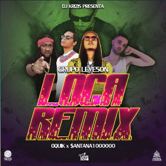 Loca - Single (Remix) by Grupo Leveson