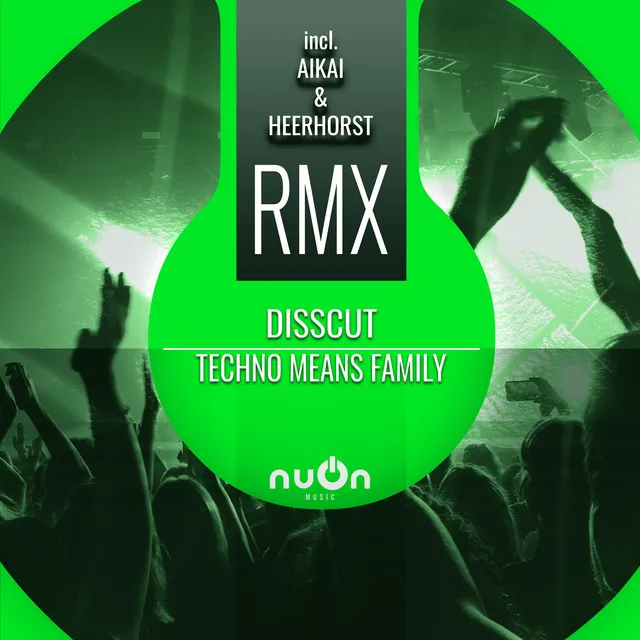 Techno Means Family - Original Mix