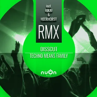 Techno Means Family by AiKAi