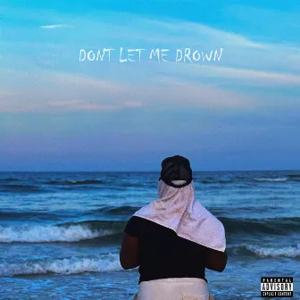 DONT LET ME DROWN by Phenawm