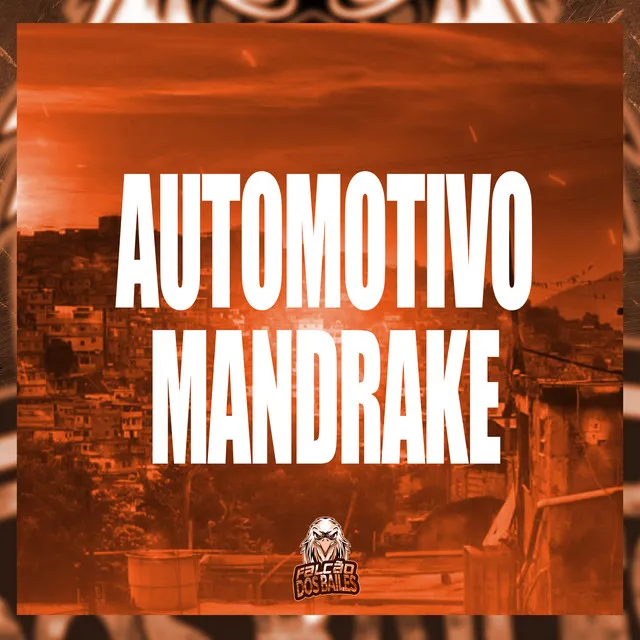 Automotivo Mandrake