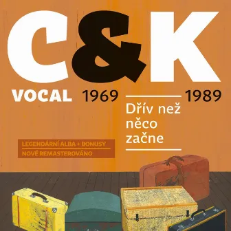 Dřív Než Něco Začne by C & K Vocal