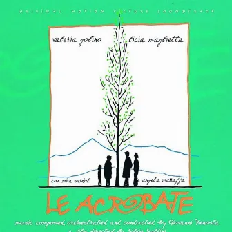 Le Acrobate (Original Motion Picture Soundtrack) by Giovanni Venosta