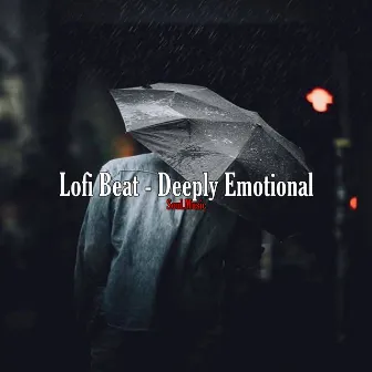 Lofi Beat - Deeply Emotional by Soul.Music