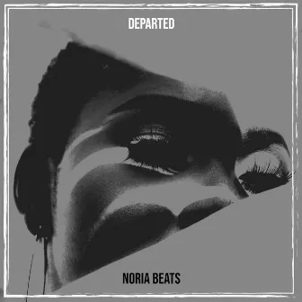 Departed by Noria Beats