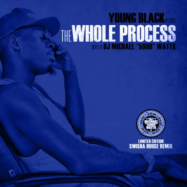 The Whole Process [Swishahouse Remix]