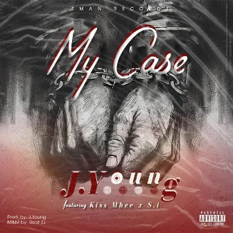 My Case by J.Young