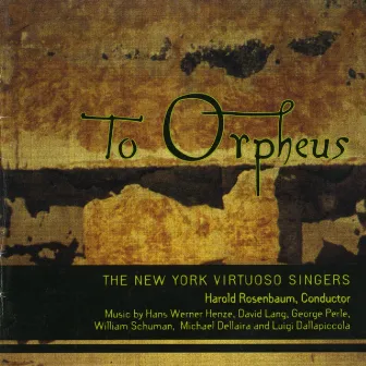 To Orpheus by The New York Virtuoso Singers