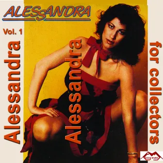 Alessandra for Collectors, Vol. 1 by Alessandra