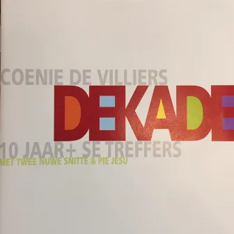 Dekade by Coenie De Villiers