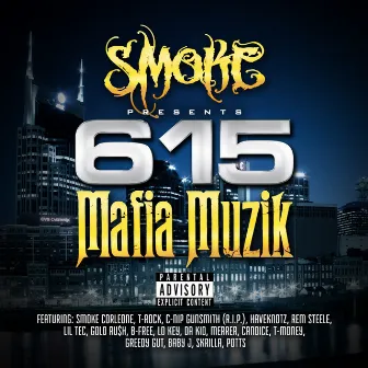 615 Mafia Muzik by Smoke