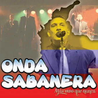 Más Vivo que Nunca by Onda Sabanera