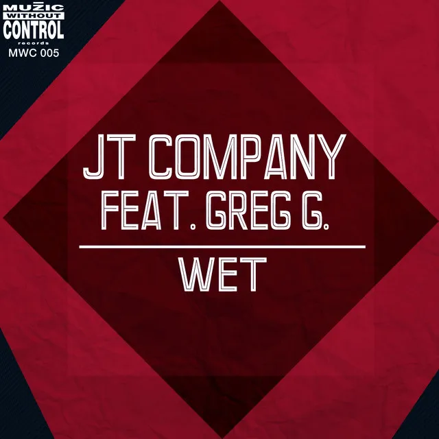 Wet (feat. Greg G.)