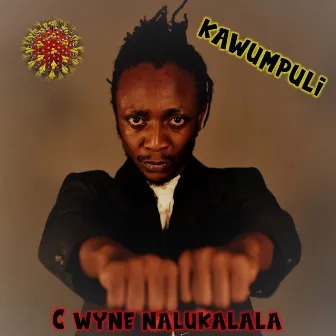 Kawumpuli by C. Wyne Nalukalala