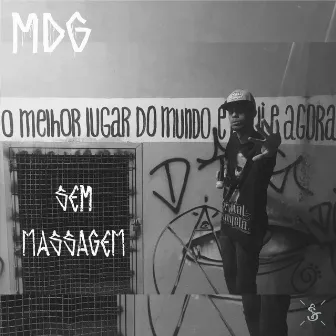 Sem Massagem by MdG