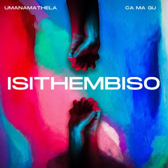 Isithembiso by UManamathela