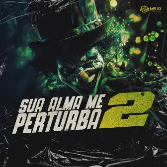 Sua Alma Me Perturba 2 by Mc Lacerda Zl