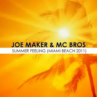 Summer Feeling by Joe Maker