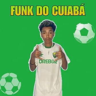 Funk do Cuiabá by Dj Neris